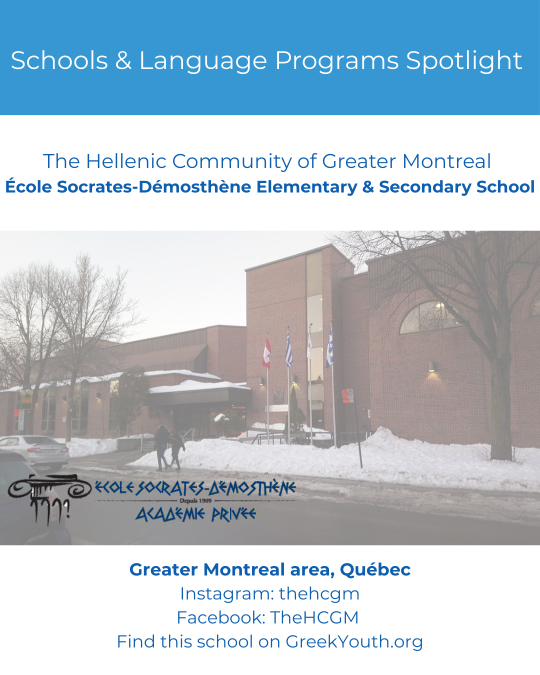 HELLENIC COMMUNITY OF GREATER MONTREAL (HCGM) – ÉCOLE SOCRATES-DÉMOSTHÈNE ELEMENTARY & SECONDARY SCHOOL
